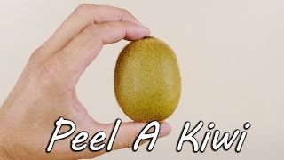 How to Peel a Kiwi or Mango