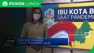 Ibu Kota Baru Saat Pandemi Laju