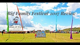 Big Family Festival 2017 Review