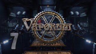 Прохождение Vaporum Серия 7 "Вентили и шестеренки"