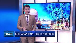Ini Kebijakan Baru Covid-19 di Rusia