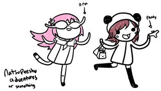 NatsuPeeshu Adventures!