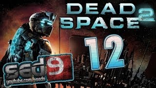 Let's Play Dead Space 2 #12 - Ловушки в невесомости!