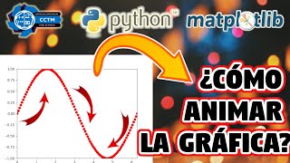 ️ ¿Cómo animar una gráfica de Matplotlib? | matplotlib.animation | Python | Ejemplo muy básico