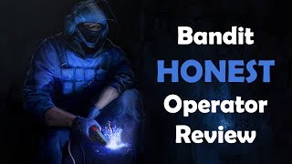 Bandit HONEST Operator Review | Rainbow Six Siege