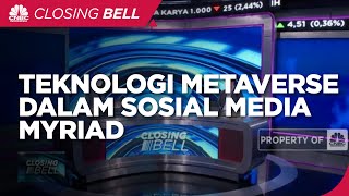 Membedah Teknologi Metaverse Dalam Sosial Media Myriad