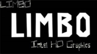 Intel HD Graphics: LIMBO