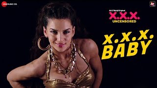 X.X.X. Baby | X.X.X. | Scarlett Mellish Wilson | Tarannum Malik & Shifa Harris