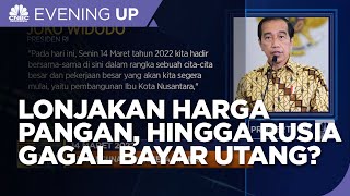 Jokowi Was-was Lonjakan Harga Pangan, Hingga Rusia Terancam Gagal Bayar Utang