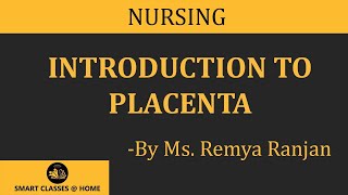 Placenta(B.Sc Nursing, GNM)(Gurukpo)(English)