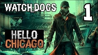 [1] Watch Dogs - Hello Chicago [1080p]