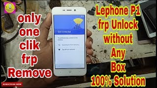 Lephone p1 frp Unlock Bypass Without Box 100% Solution