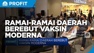 Ramai-Ramai Daerah Berebut Vaksin Moderna