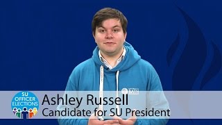 Ashley Russell - Candidate for SU President