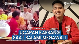 TERUNGKAP Isi Percakapan Kaesang saat Sungkem ke Megawati, Anak Jokowi 2 Kali Hampiri Bos PDIP