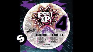 Dj Rockid featuring Lady Bee - Badmen (QuiQui & Nouveaubeats