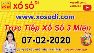 ? Trực tiếp Xổ Số Hôm Nay 07/02/2020 - Xổ Số Miền Nam - KQXS Miền Bắc - XSMB, XSMN, XSMT