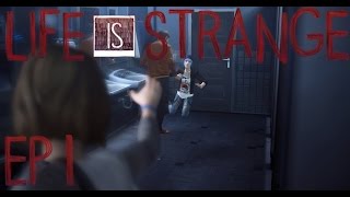 Life is Strange | Walkthrough | Let's Play | Episode 1 - Part 1