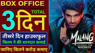 Malang Box Office Collection, Malang 3rd Day Box Office Collection, Malang Full Movie Collection