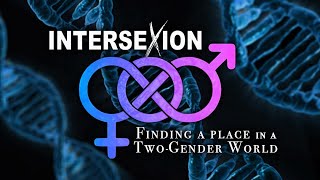 Intersexuales (hermafroditas) - La Ciencia del Género - National Geographic - 2/3