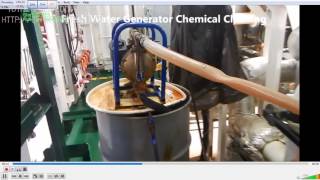 How To: Do Chemical Cleaning For Fresh Water Generator InPlace?