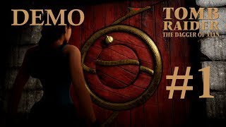 Tomb Raider - Dagger Of Xian - Remastered #1 [DEMO]