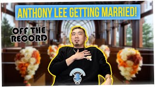 Off The Record: Anthony Lee is Getting Married!!
