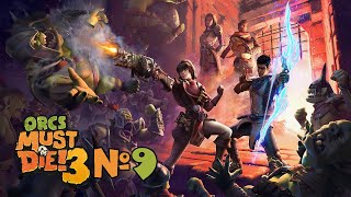 Прохождение Orcs Must Die! 3 Серия 9 "Золотой дождь решает все без лишних вопросов"