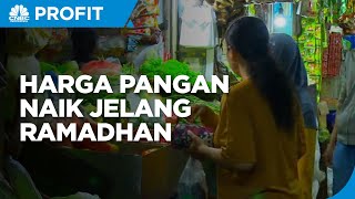 Data Pangan Tak Sinkron, Harga Naik Jelang Ramadan