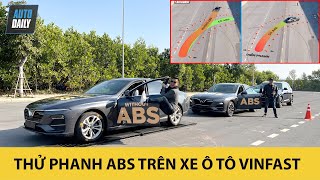 Thử nghiệm hệ thống chống bó cứng phanh ABS trên xe ô tô VinFast - CỨU CÁNH cho tài xế |Autodaily