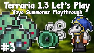 Terraria 1.3 Yoyo the Summoner Playthrough - 4 BOSSES? LOTS OF STUFF! - E.3