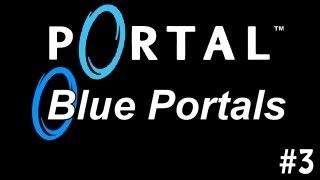 Portal Blue Portals прохождение - Серия 3