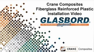 Fiberglass Reinforced Plastic Installation Video