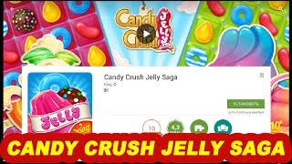 Candy Crush Jelly Saga Обзор игры под Android