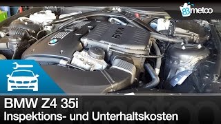 83metoo - BMW Z4 35i Inspektionskosten und Unterhaltskosten