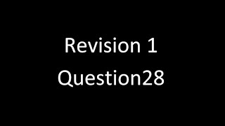 Question 28 Revision 1
