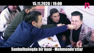 Sunbulbuloqda bir kuni - Mehmondo'stlar (anons)