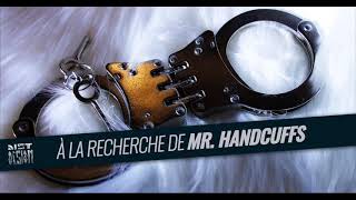 #66 - À la recherche de Mr Handcuffs