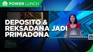 Deposito & Reksadana Jadi Primadona Nasabah Prioritas Kala Pandemi