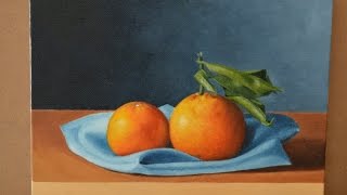tutorial di pittura : dipingere una natura morta con delle arance ad olio