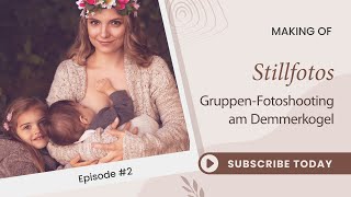 Stillfotos am Demmerkogel, Steiermark. Mit Babyfotografin Tanja Stolz, Lieblingsbild. Teil 2.