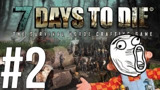 7 Days to Die - บ้านแสนสุข(มั้ง)!?- Alpha - (2)