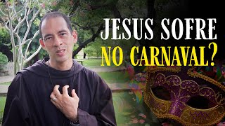 Jesus sofre no carnaval? - Comunhão Reparadora #8 | Instituto Hesed