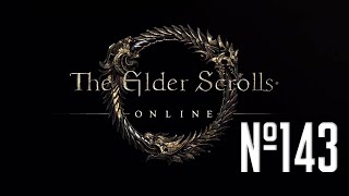 Прохождение The Elder Scrolls Online Серия 143 "Освобождение Заставы Халлина"