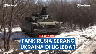Tank Rusia Pukul Mundur Gerombolan Pasukan Ukraina di Ugledar