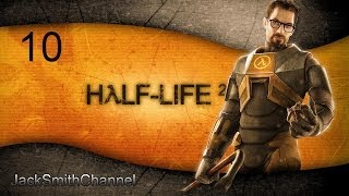 Half-Life 2 - № 10 (Диспетчер, у нас проблемы)