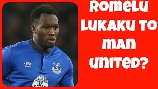 Romelu Lukaku To Manchester United £37m?
