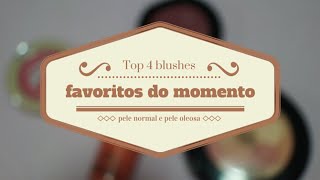 Blushes favoritos do momento | O dia da Lila