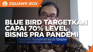 Akhir 2021, Blue Bird Targetkan Capai 70% Level Bisnis Pra Pandemi