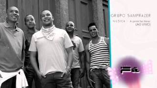 SAMPRAZER - AGENTE FAZ AMOR (AO VIVO)   EF1